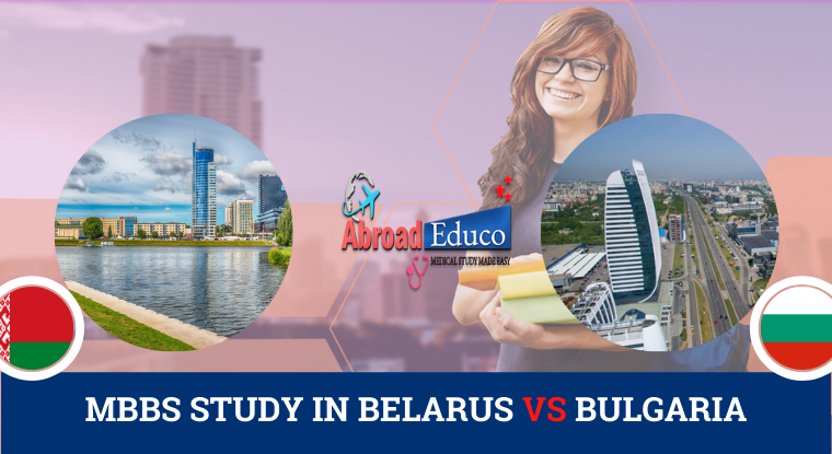 MBBS STUDY IN BELARUS VS BULGARIA