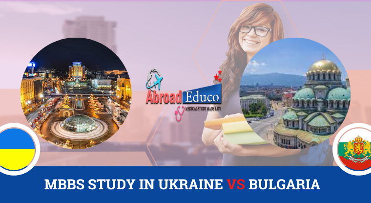MBBS Study in ukraine vs Bulgaria