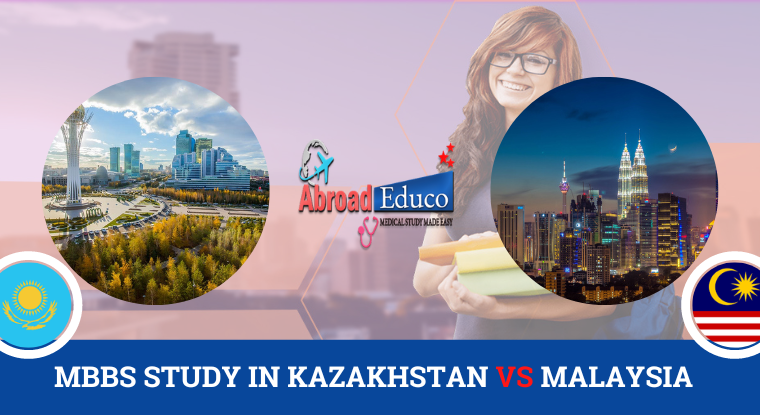 MBBS study in Kazakhstan vs Malaysia