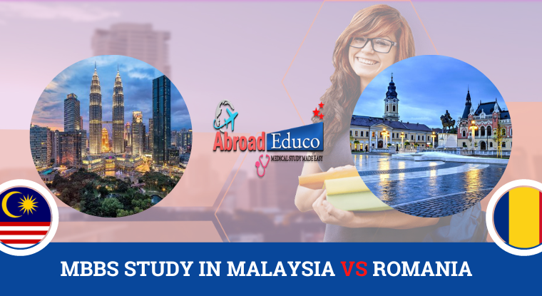 MBBS STUDY IN MALAYSIA VS ROMANIA